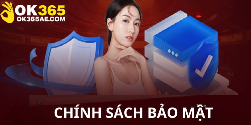 Sơ lược đôi điều về chính sách bảo mật OK365