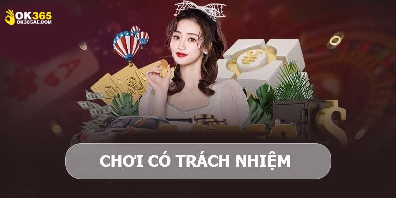 Hội viên cần chơi có trách nhiệm khi bắt đầu cá cược
